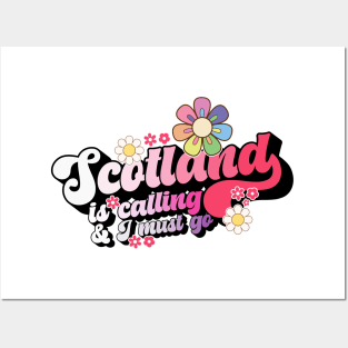 Scotland is calling and I must go Posters and Art